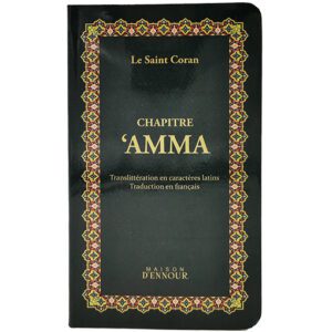 Le Saint Coran - Chapitre 'Amma - Translittération en caractères latins - Traduction en français
