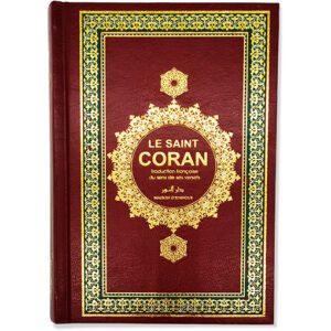 Le Saint Coran - Traduction française du sens de ses versets