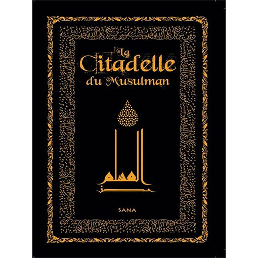 La Citadelle Du Musulman - Luxe - Format poche