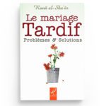 le-mariage-tardif-problemes-et-solutions-rana-al-sha-ar-editions-al-hadith_baytik