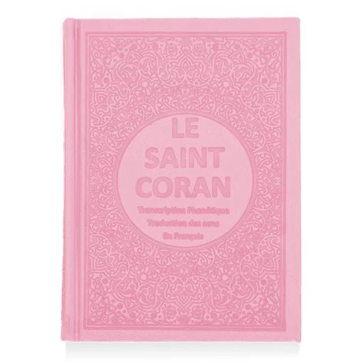 Le Saint Coran - Transcription Phonétique - Traduction des sens en Français - Grand format