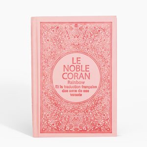 Le Noble Coran Rainbow (Arc-en-ciel) - Et la traduction française des sens de ses versets