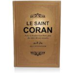 Le Saint Coran - Avec la traduction française du sens de ses versets - Rainbow Gold