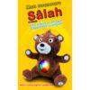 Mon Nounours Salah : C'est si facile et amusant d'apprendre sa religion !