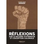 Réflexions sur le racisme systémique et l'exception coloniale