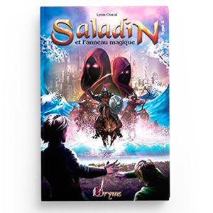 Saladin et l’anneau magique, remonter le Temps, rencontrer l’Histoire Tome 2