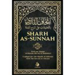 Sharh As-Sunnah - L'explication de la Sunnah (3ème édition)