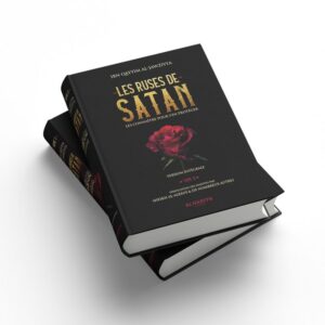 Les ruses de satan - Les connaître pour s'en protéger - Version intégrale 2 volumes