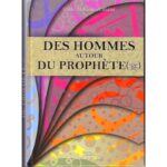 Des Hommes Autour Du Prophète (SWS)