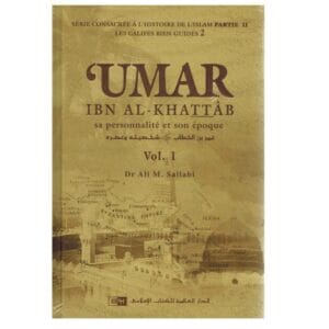 Umar Ibn Al Khattab, Sa Personnalité Et Son Époque - 2 Volumes - LES CALIFES BIEN GUIDÉS