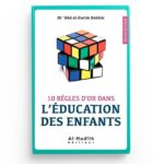 10 règles d'or dans l'éducation des enfants