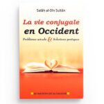 La vie conjugale en occident problèmes actuels et solutions pratiques