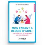 Mon enfant a besoin d'aide ! Solutions aux 10 problèmes les plus courants