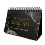 99 noms d'Allah - Mieux Le connaître pour mieux L'adorer - Calendrier chevalet noir
