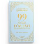 99 Noms d'Allah tirés du Coran et de la Sunna