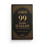 99 Noms d'Allah tirés du Coran et de la Sunna