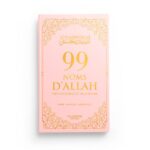 99 Noms d'Allah tirés du Coran et de la Sunna