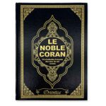 Le Noble Coran et la traduction française du sens de ses versets (bilingue français/arabe)