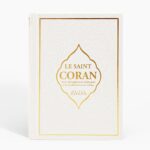 Le Saint Coran - Avec la traduction française et la translittération phonétique