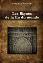 Les Signes de la fin du Monde - L'imâm Al-Qurtubî