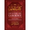 Le Livre de la Science - Kitâb Al-'Ilm