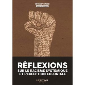 Réflexions sur le racisme systémique et l'exception coloniale