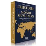 L'Histoire du Monde Musulman