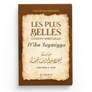 Les plus belles citations spirituelles d'Ibn Taymiyya