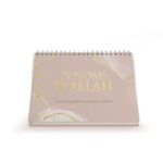 99 noms d'Allah - Mieux Le connaître pour mieux L'adorer - Calendrier chevalet beige