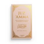 Juz'`Amma Avec la Sourate Al-Fâtiha et le Verset du Trône - Arabe - Français - Phonétique